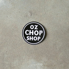 Load image into Gallery viewer, Oz Chop Shop Round Sticker
